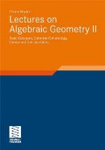Lectures on Algebraic Geometry II