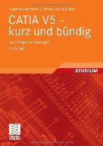 Catia V5 - Kurz Und B Ndig