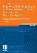 Mathematik Fï¿½r Ingenieure Und Naturwissenschaftler   Klausur  Und ï¿½bungsaufgaben