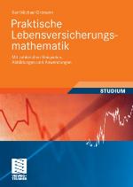 Praktische Lebensversicherungsmathematik