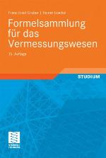 Formelsammlung Fur Das Vermessungswesen (15, Akt. Aufl. 2011)