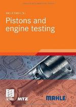 Pistons and Engine Testing
