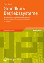 Grundkurs Betriebssysteme : Architekturen, Betriebsmittelverwaltung, Synchronisation, Prozesskommunikation