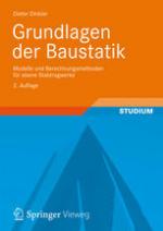 Grundlagen der Baustatik Modelle und Berechnungsmethoden für ebene Stabtragwerke ; mit 21 Tabellen