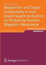 Magnetism and Superconductivity in Iron-Based Superconductors as Probed by Nuclear Magnetic Resonance
