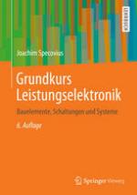 Grundkurs Leistungselektronik : Bauelemente, Schaltungen und Systeme