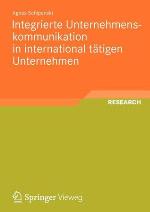 Integrierte Unternehmenskommunikation in International Tatigen Unternehmen