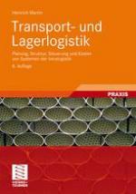 Transport- und Lagerlogistik Planung, Struktur, Steuerung und Kosten von Systemen der Intralogistik