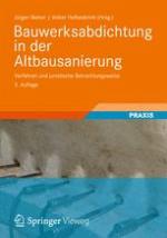 Bauwerksabdichtung in der Altbausanierung : Verfahren und juristische Betrachtungsweise