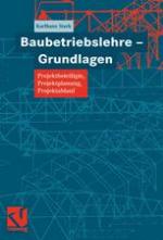 Baubetriebslehre -- Grundlagen : Projektbeteiligte, Projektplanung, Projektablauf