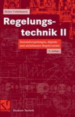 Regelungstechnik. II, Zustandsregelungen, digitale und nichtlineare Regelsysteme