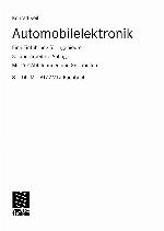 Automobilelektronik eine Einführung für Ingenieure ; mit 36 Tabellen