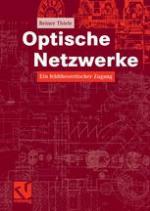 Optische Netzwerke : ein feldtheoretischer Zugang
