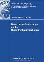 Neue Herausforderungen an Das Dienstleistungsmarketing