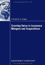 Creating Value in Insurance Mergers and Acquisitions