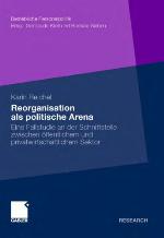 Reorganisation ALS Politische Arena