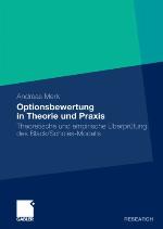 Optionsbewertung in Theorie Und Praxis