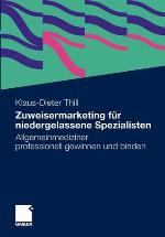 Zuweisermarketing Fur Niedergelassene Spezialisten