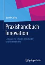 Praxishandbuch Innovation : Leitfaden für Erfinder, Entscheider und Unternehmen.