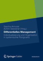 Differentielles Management Individualisierung und Organisation in systemischer Kongruenz