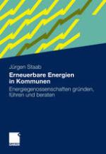 Erneuerbare Energien in Kommunen Energiegenossenschaften gründen, führen und beraten