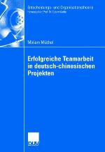 Erfolgreiche Teamarbeit In Deutsch Chinesischen Projekten
