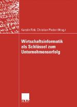 Wirtschaftsinformatik als Schlussel zum Unternehmenserfolg
