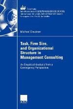 Task, Firm Size, And Organizational Structure In Management Consulting