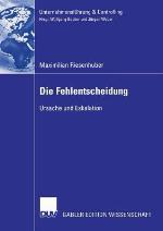 Die Fehlentscheidung