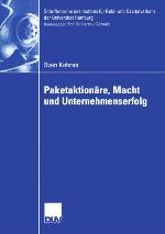 Paketaktionare, Macht Und Unternehmenserfolg