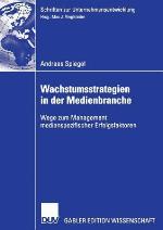 Wachstumsstrategien In Der Medienbranche (German Edition)
