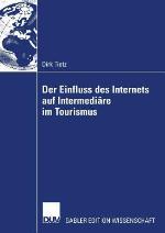 Der Einfluss Des Internets Auf Intermediäre Im Tourismus