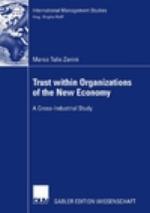 Trust Within Organizations of the New Economy