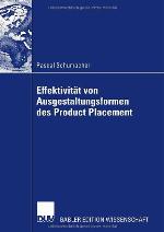 Effektivitat Von Ausgestaltungsformenen Des Product Placement