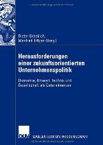 Herausforderungen Einer Zukunftsorientierten Unternehmenspolitik