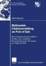 Multimodale Erlebnisvermittlung Am Point of Sale