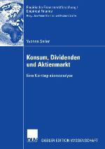 Konsum, Dividenden und Aktienmarkt : eine Kointegrationsanalyse