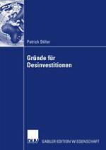 Gründe für Desinvestitionen : eine Event-History-Analyse unter besonderer Berücksichtigung des Entscheidungsverhaltens des Managements