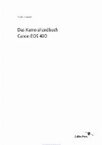 Das Kamerahandbuch Canon EOS 40D [alle Funktionen, Programme und Menüs ; die Kameratechnik im Detail ; Praxisratgeber für Objektive, Blitz & Zubehör ; Aufnahmetechniken mit der EOS 40D]