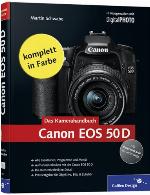 Canon EOS 50D. Das Kamerahandbuch