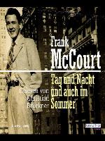 Tag und Nacht und auch im Sommer