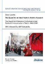 The Quest for an Ideal Youth in Putin's Russia II