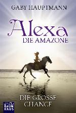 Alexa, die Amazone--Die große Chance