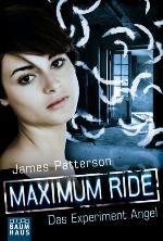 Maximum Ride - Das Experiment Angel