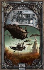 Die Räder der Welt : Roman