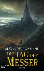 Der Tag der Messer : Roman