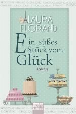 Ein süßes Stück vom Glück : Roman.