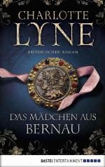 Das Mädchen aus Bernau : Historischer Roman.