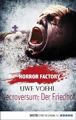 Horror Factory - Necroversum : Der Friedhof.