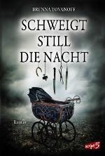 Schweigt still die Nacht